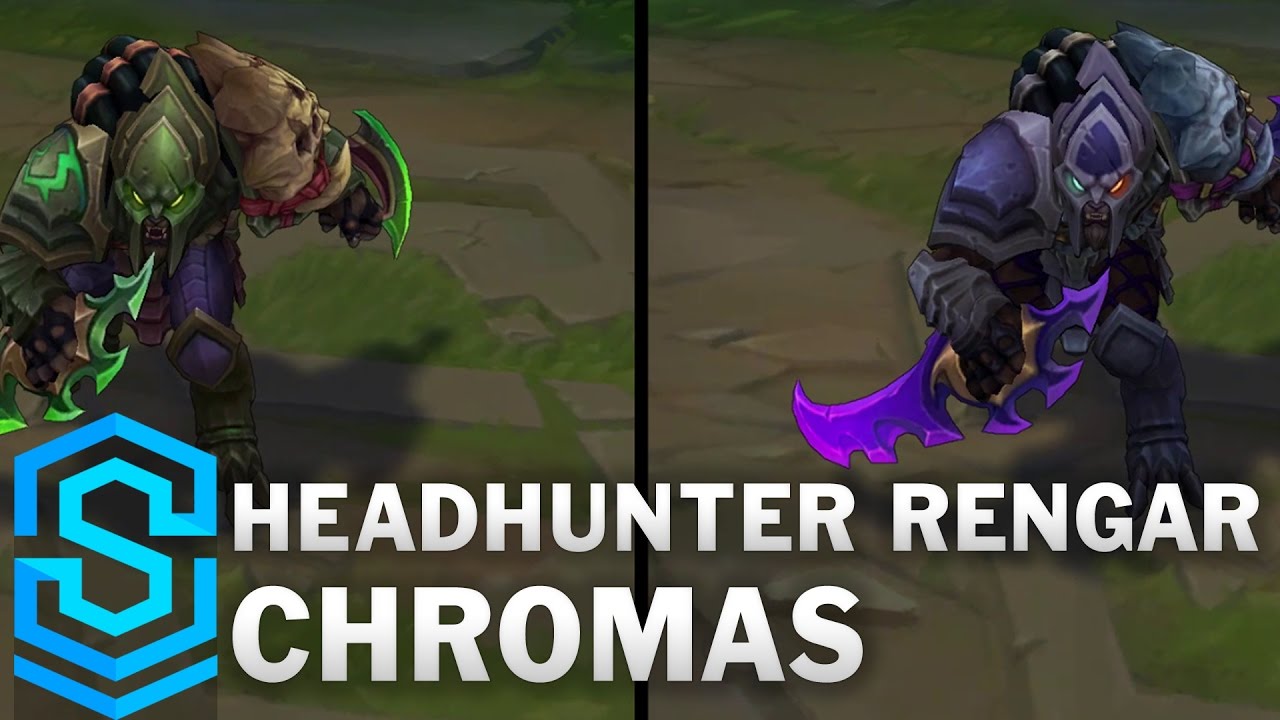 Headhunter Rengar Chroma Skins