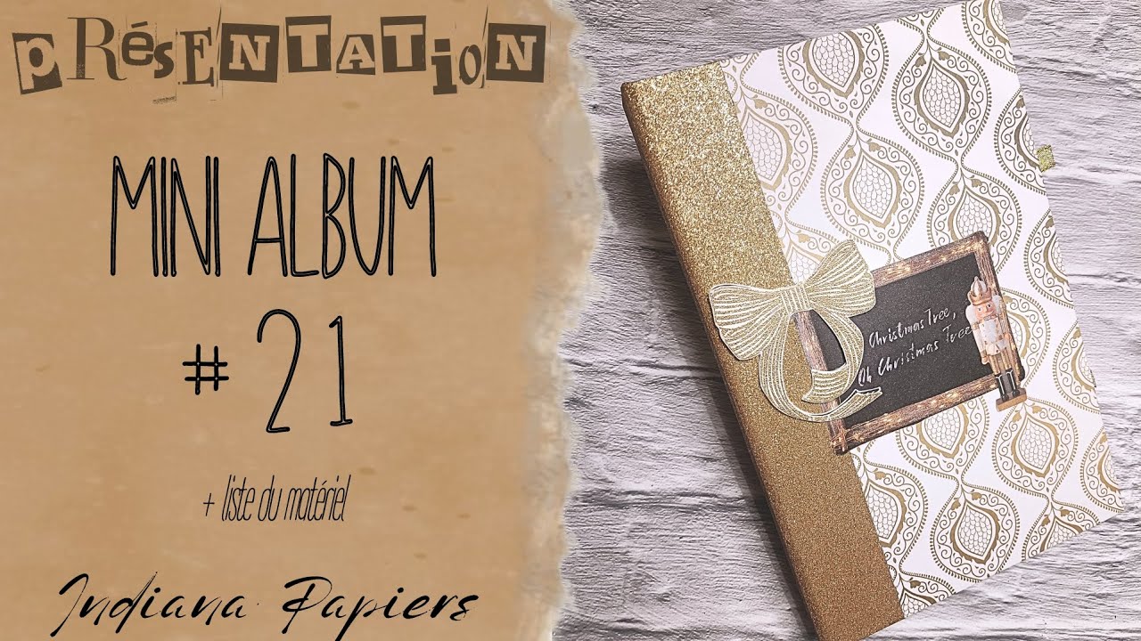 Mini album #21 présentation et liste du matériel