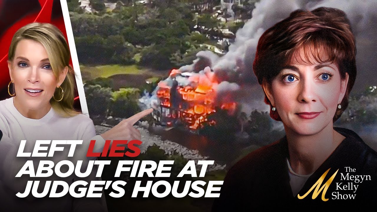 Left Falsely Tries to Connect Judge's House Fire to Claims of Right-Wing ARSON, with Lowry and Cooke