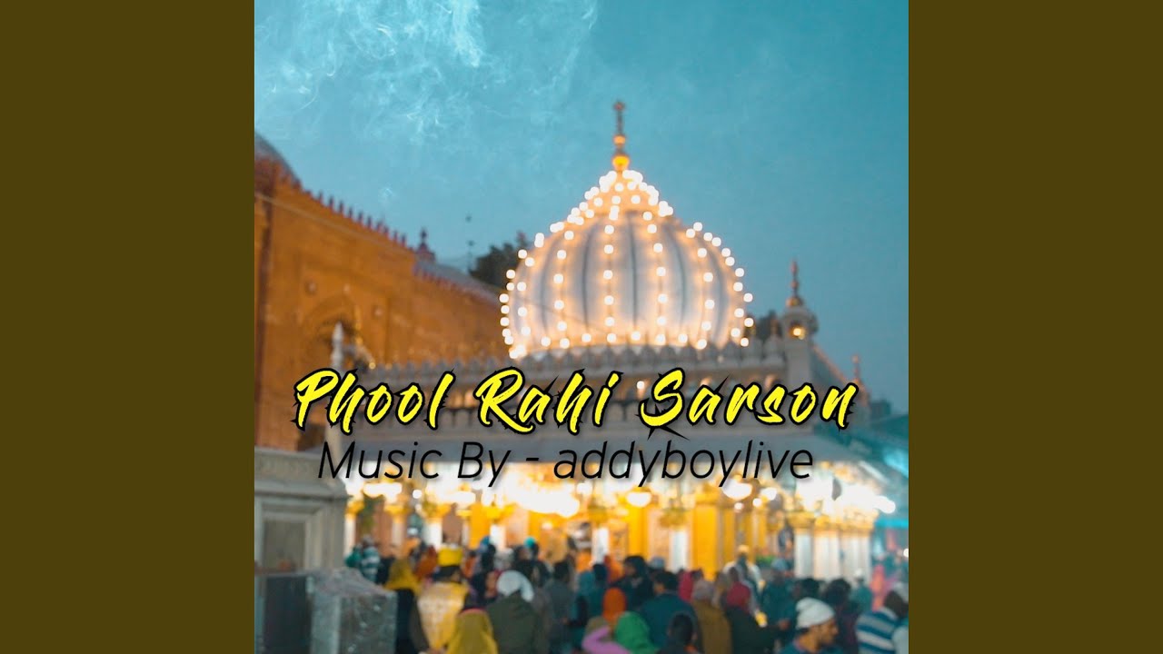 Phool Rahi Sarson (feat. Niazi Nizami Brothers)