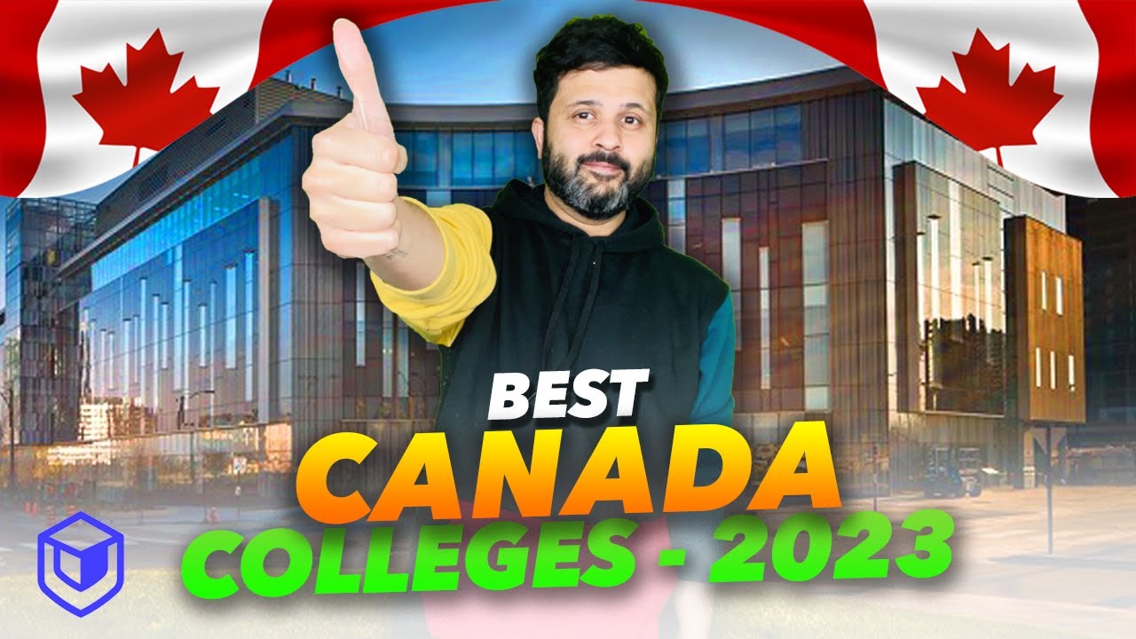 TOP Colleges in Canada to Study in 2023 | Leap Scholar