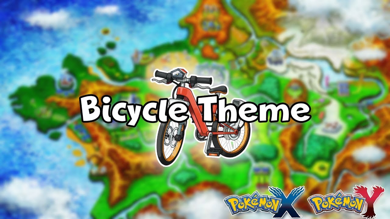 Pokemon X & Y | Bicycle Theme (Arrangement/Recreation)