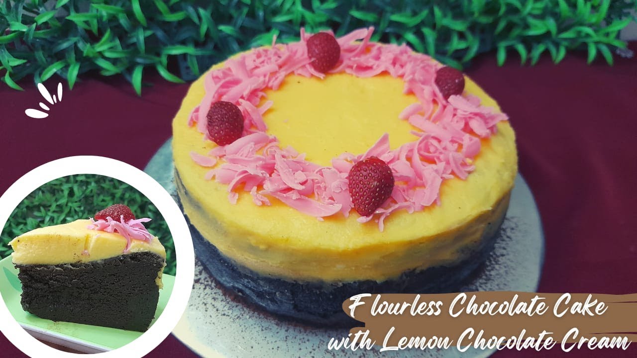 FLOURLESS CHOCOLATE CAKE WITH LEMON CHOCOLATE CREAM