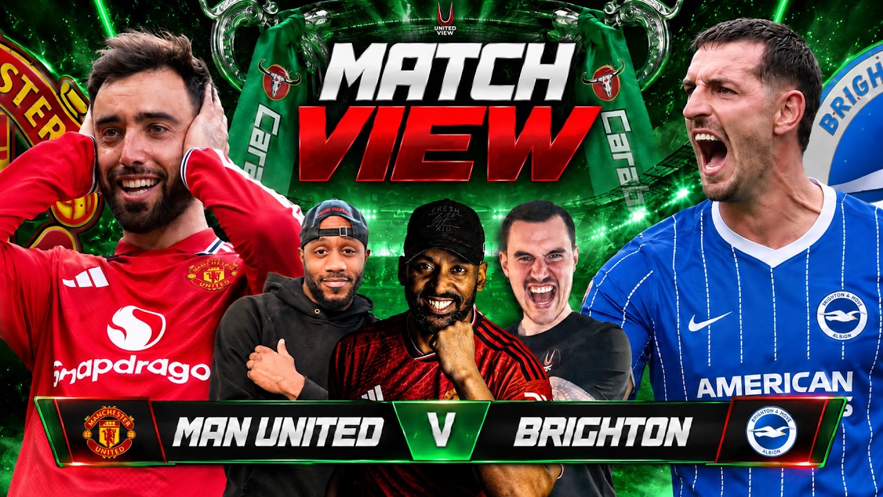 MANCHESTER UNITED VS BRIGHTON LIVE CARABAO CUP | MATCH VIEW