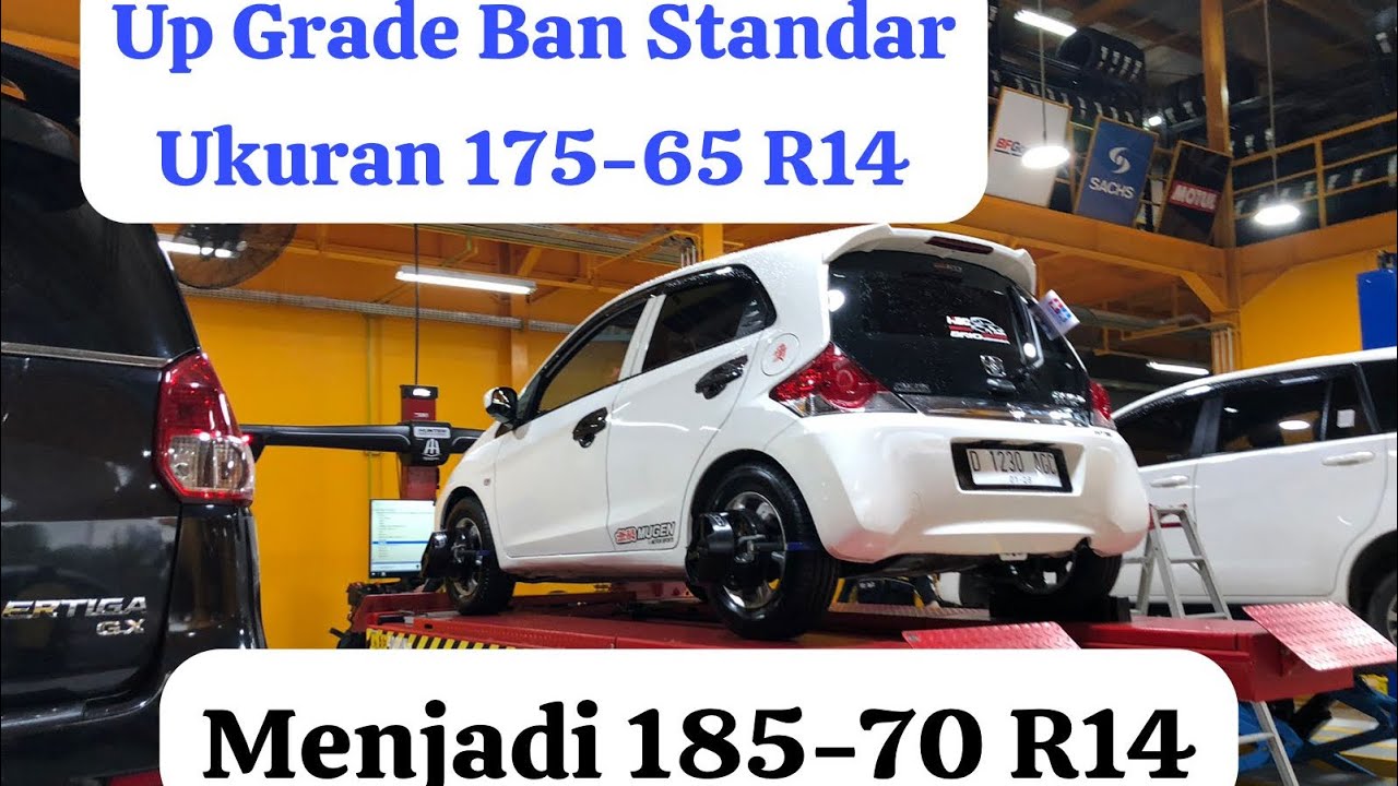 Upgrade Ban Standar Honda Brio Ukuran 175-65 R14 Ke 185-70 R14 Jadi Lebih Stabil Dan Napak di Aspal