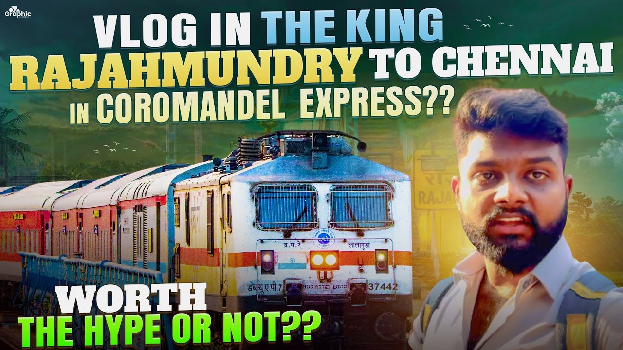 Once a King Always a King 👑|| రాజమండ్రి-చెన్నై🛐  A Mandatory 12841 Coromandel Express Journey||