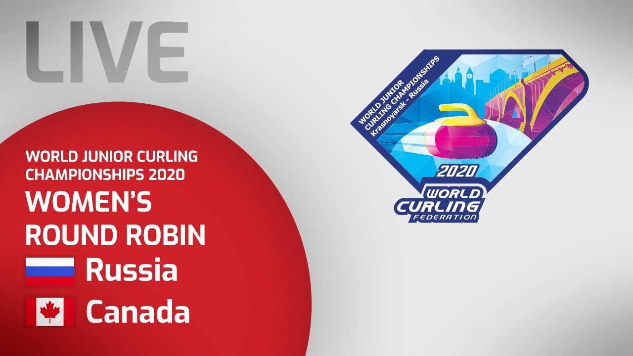 Russia v Canada - Women's round robin - World Junior Curling Championships 2020