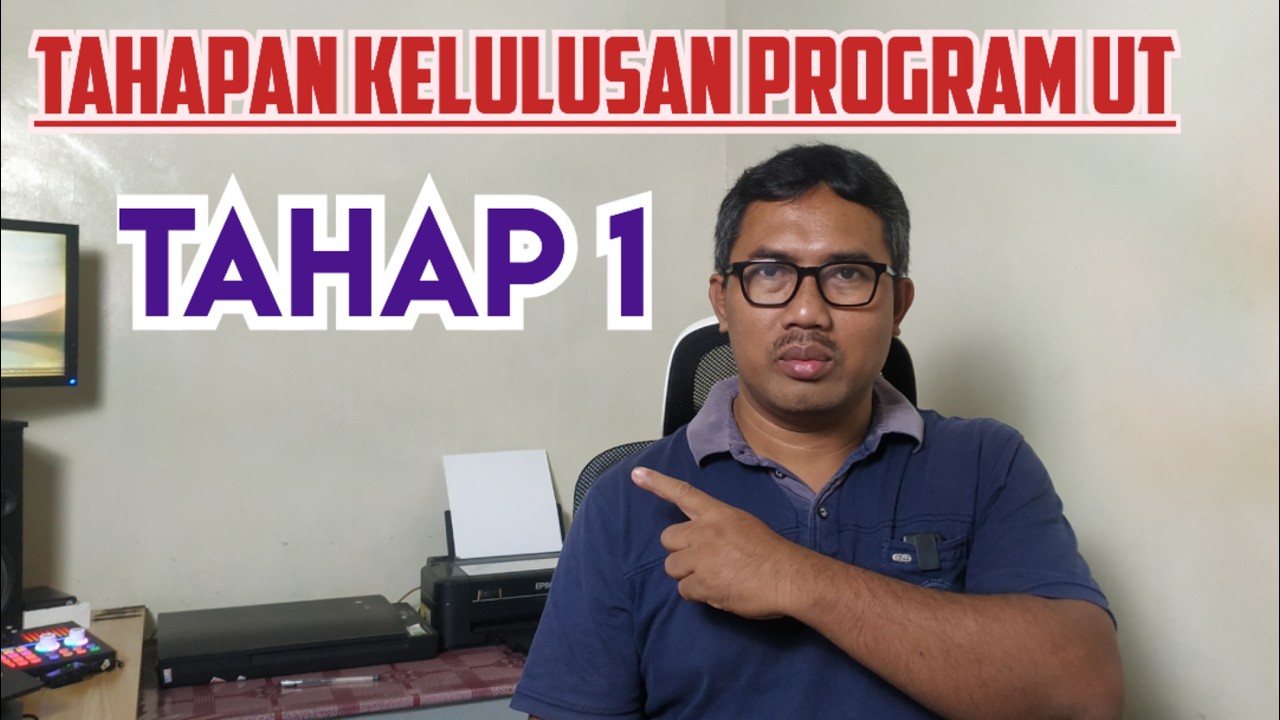 Tahap 1 - TAHAPAN KELULUSAN PROGRAM UT