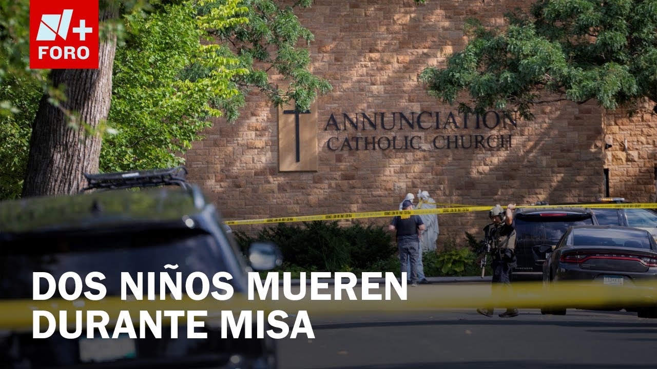 Cronología del tiroteo en escuela católica de Minneapolis - Las Noticias