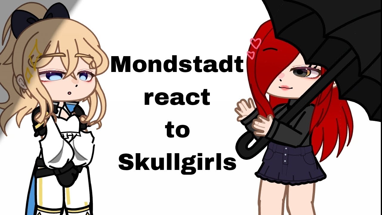 Реакция персонажей из Мондштадта на Skullgirls|🌺Vintage🌺|