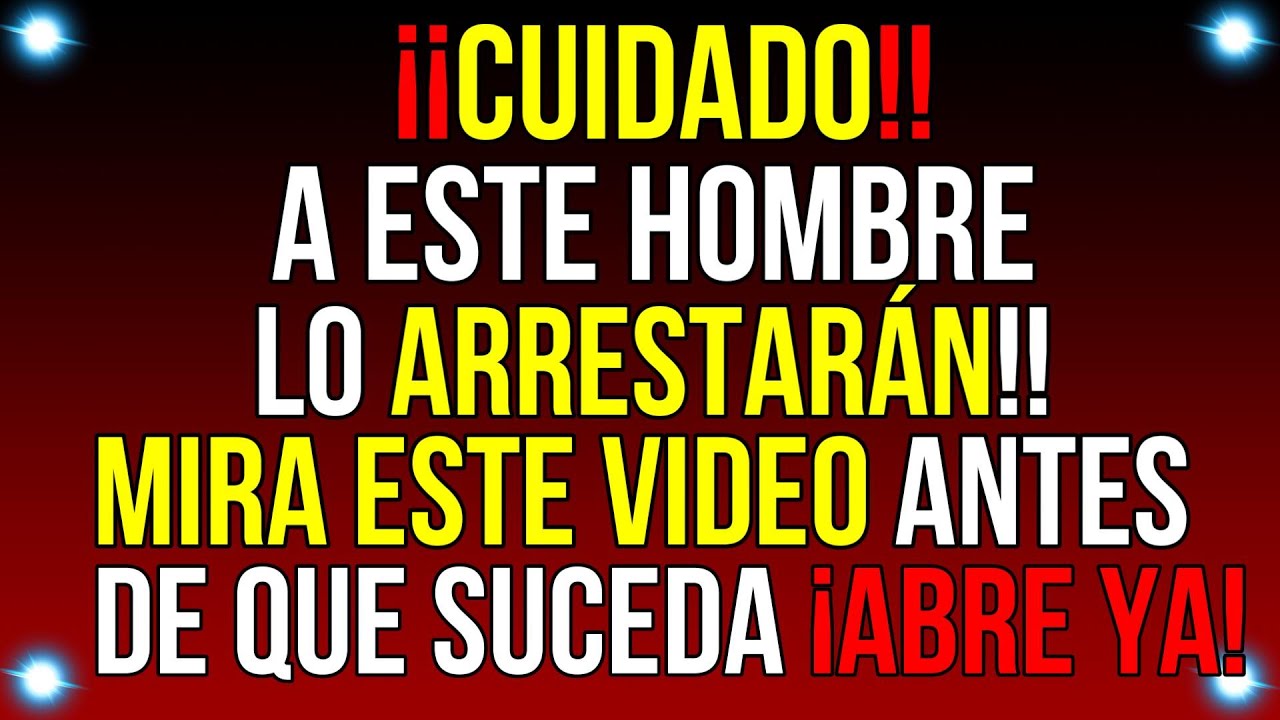 ¡CUIDADO! ¡A este HOMBRE lo ARRESTARÁN! Mira este video..| Mensaje de Dios de hoy | #god #godmessage