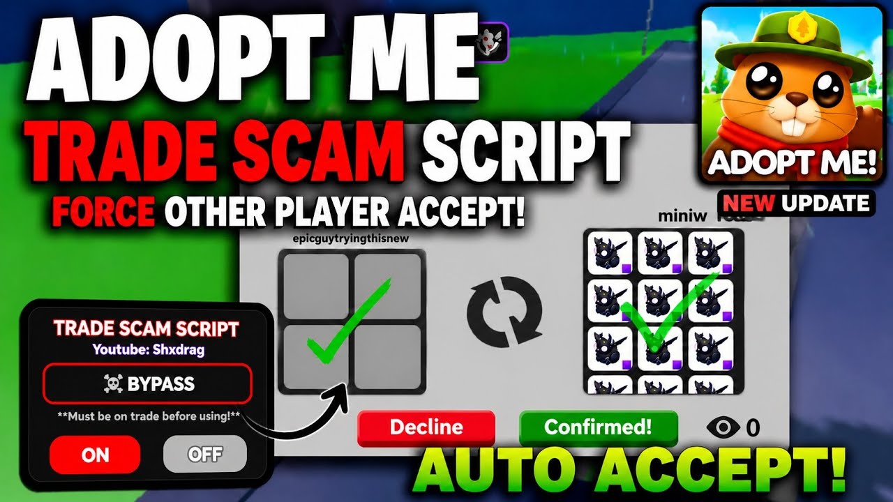 [FIXED]ADOPT ME TRADE SCAM SCRIPT*OP* | TRADE FREEZE,FORCE ACCEPT,AUTOFARM | No Ban | NEW UPDATE!