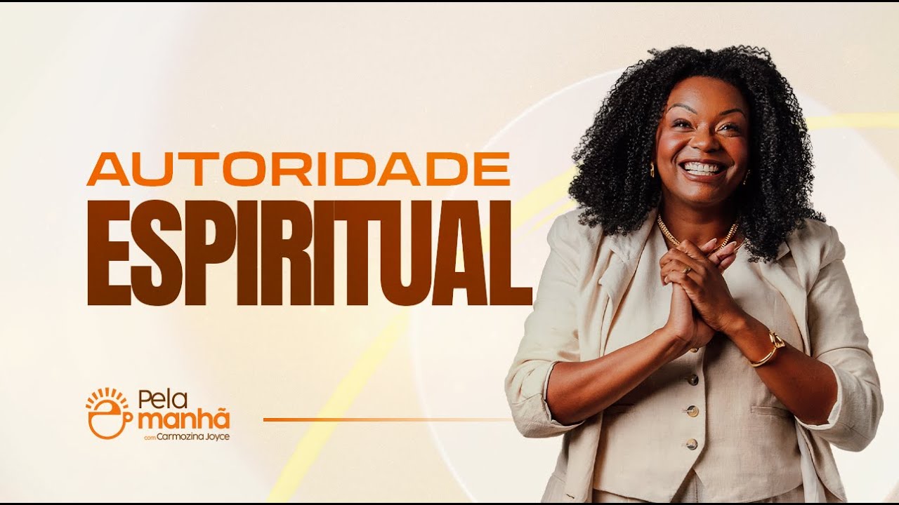A AUTORIDADE NASCE DA INTIMIDADE - DEVOCIONAL PELA MANHÃ