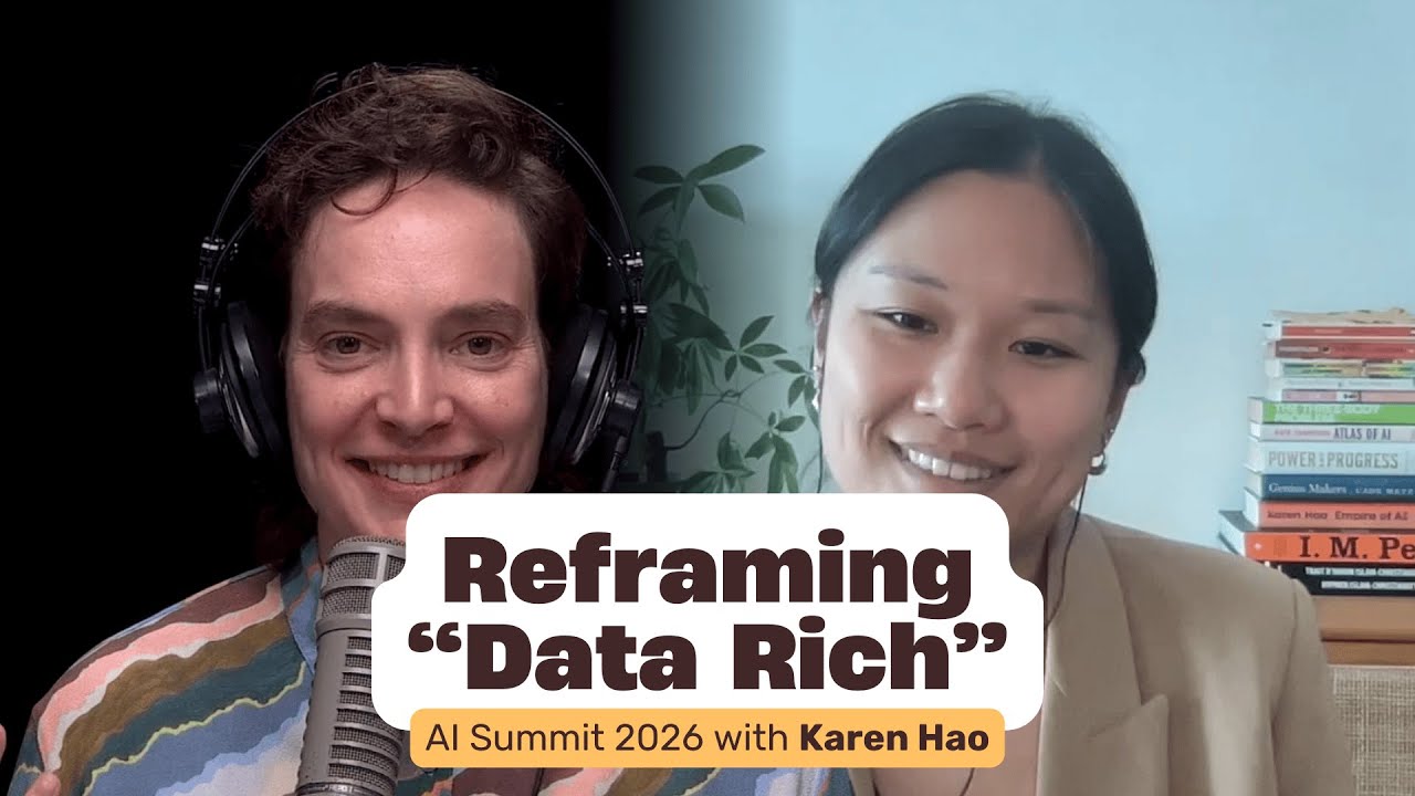 Reframing “Data Rich” with Karen Hao: AI Summit 2026