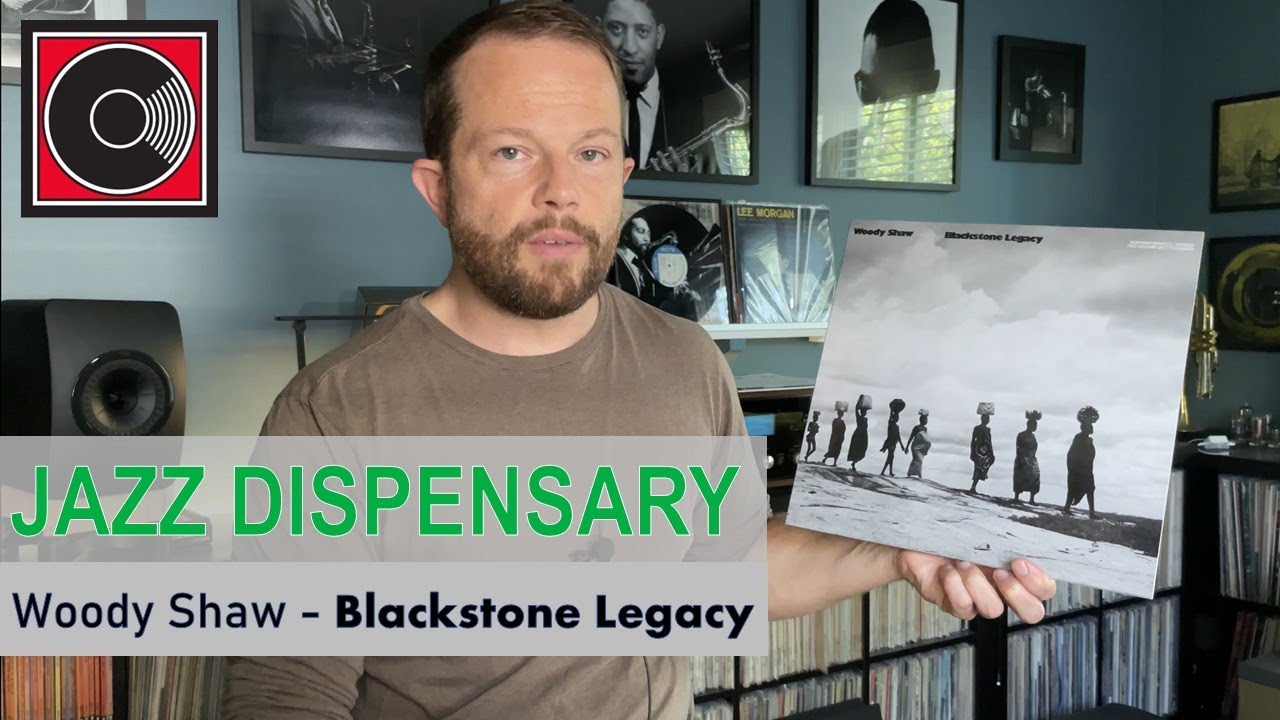 Woody Shaw's Blackstone Legacy - new vinyl release by Craft Recordings & Jazz Dispensary