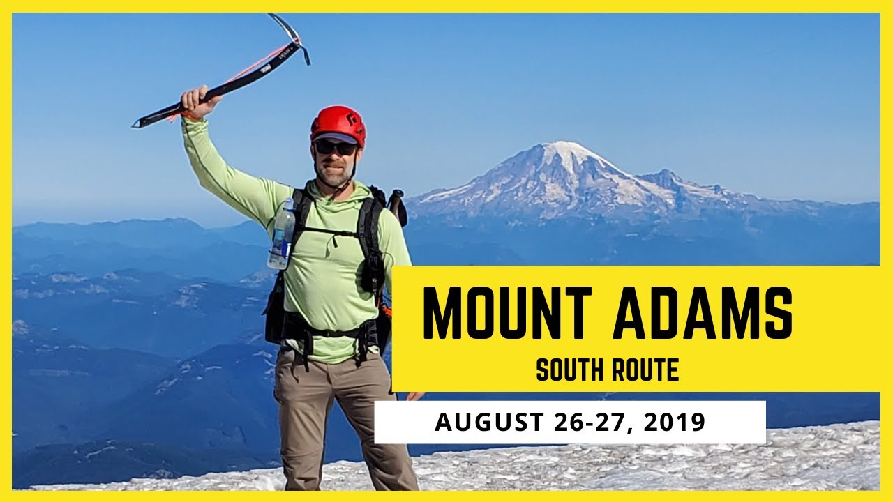Climb of Mount Adams via the South Route