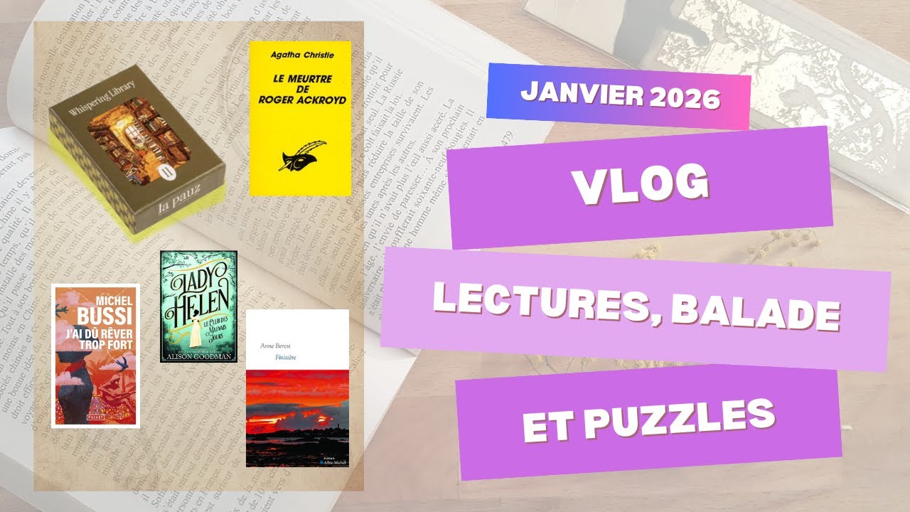 Vlog: lectures, balade et puzzle