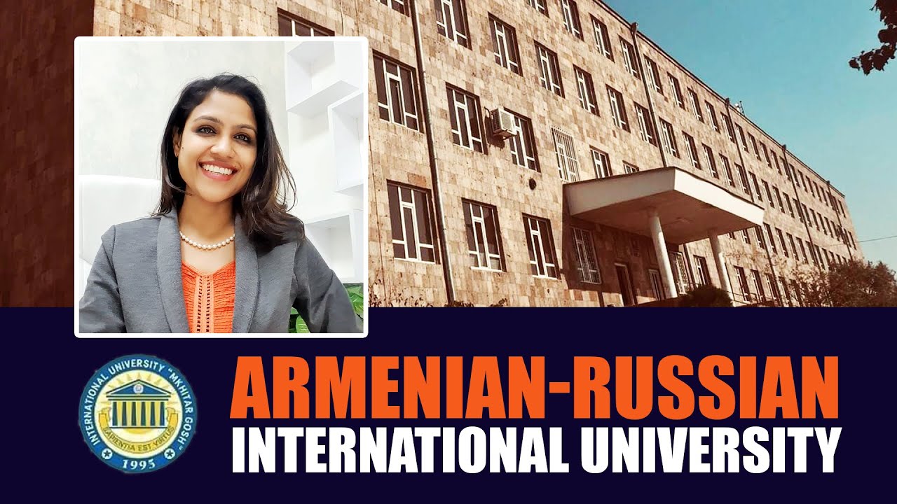 Mkhitar Gosh Armenian-Russian International University | MBBS in Armenia