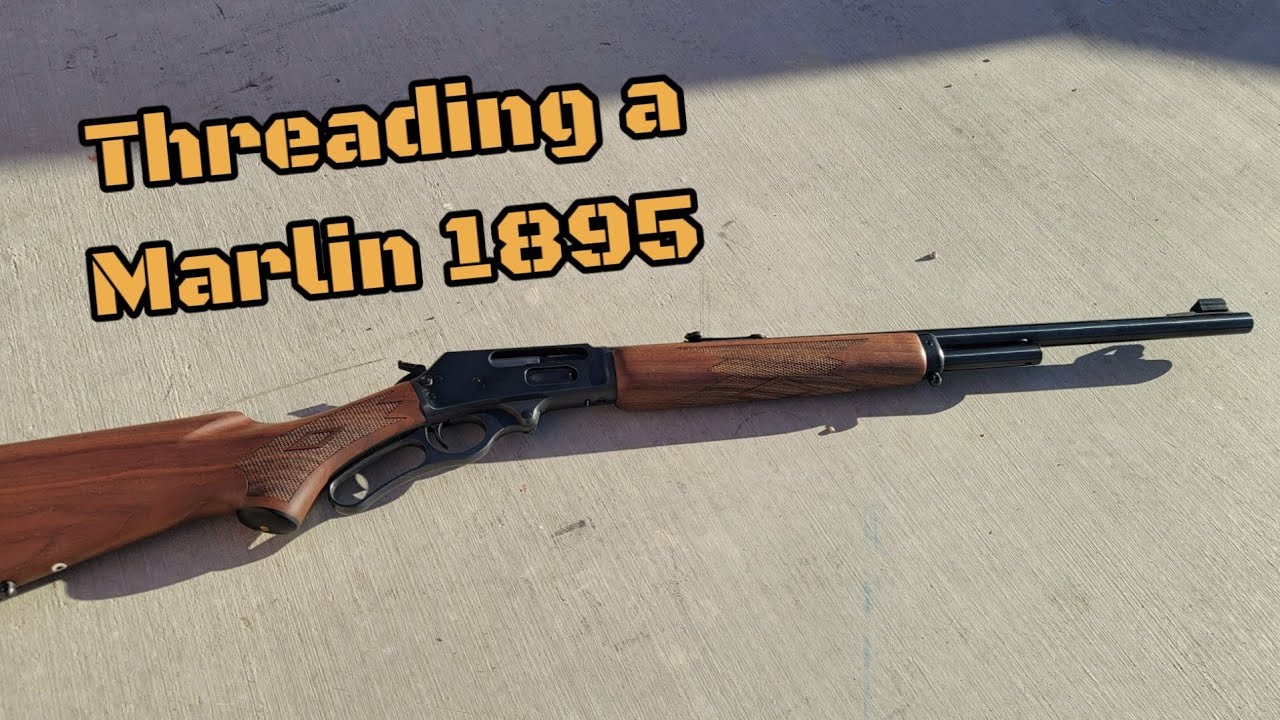 Установка резьбы Marlin 1895 45-70 для глушителя/дульного тормоза