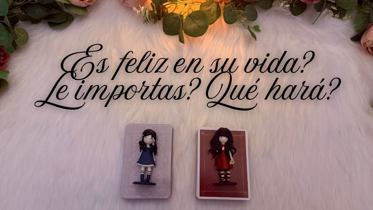 ÉS FELIZ EN SU VIDA? 🌞 LE IMPORTAS? 🫣 QUÉ QUIERE HACER? ⭐️ Tarot interactivo Hoy