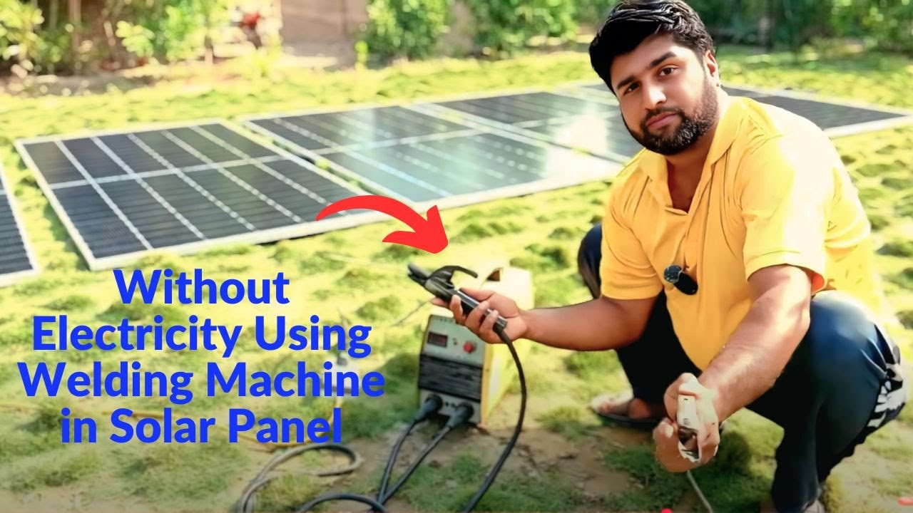 Direct Welding Machine Powered by 6 Solar Panels – Free Electricity Experiment (Free Energy)