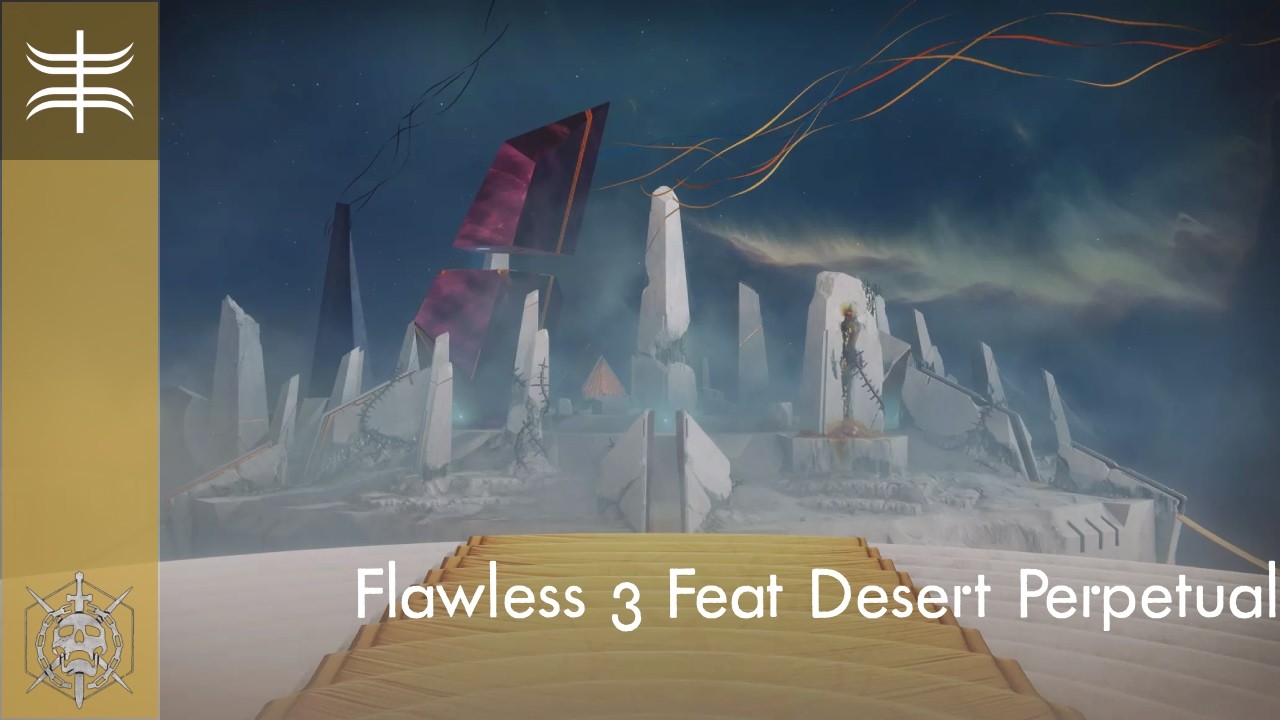 Flawless 3 Feat Desert Perpetual in 28 minutes, Destiny 2 Renegades