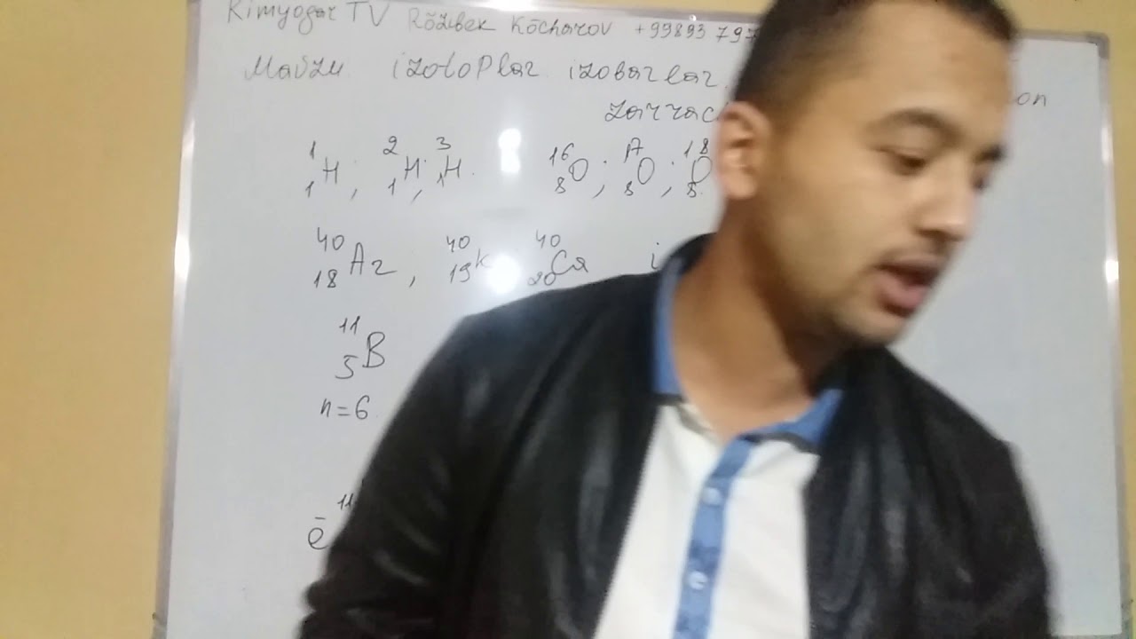 4-Dars. Izotop, Izobar, Izoton, Izoelektron zarrachalar. Nazariy va masalalar yechimi. Ro'zibek K.
