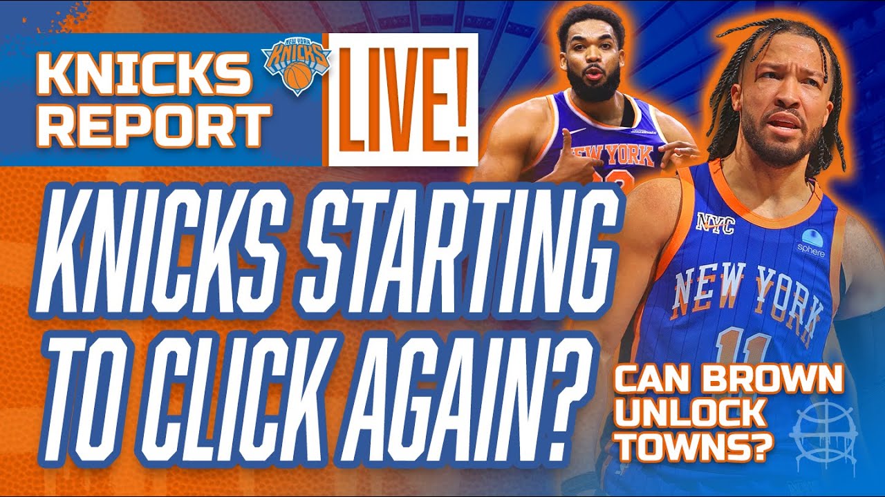 KNICKS MidSeason Report | Are Knicks Clicking Again? | Can Brown Unlock KAT in Time for Playoffs?