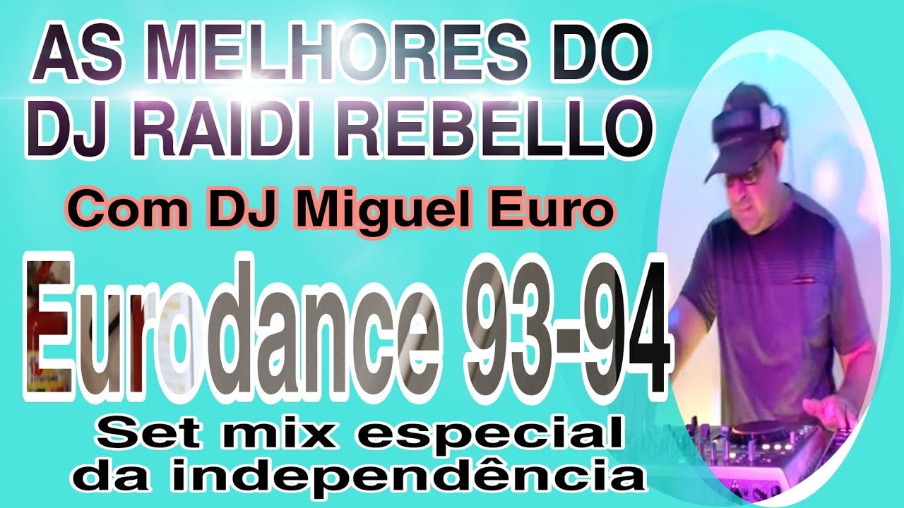 DJ RAIDI REBELLO (as melhores) com Dj Miguel Euro (especial dia da independência 2024)