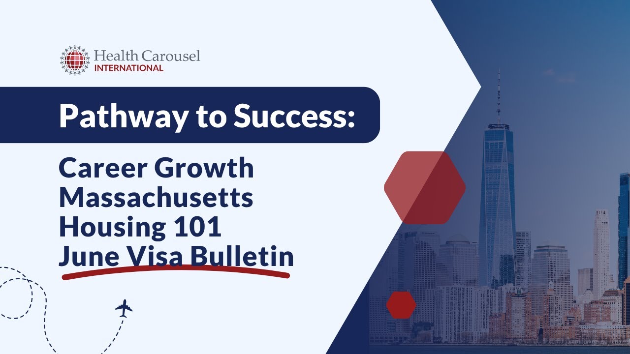 Career Growth, Housing, & Massachusetts Living: U.S. Nurse Prep + June 2025 Visa Update