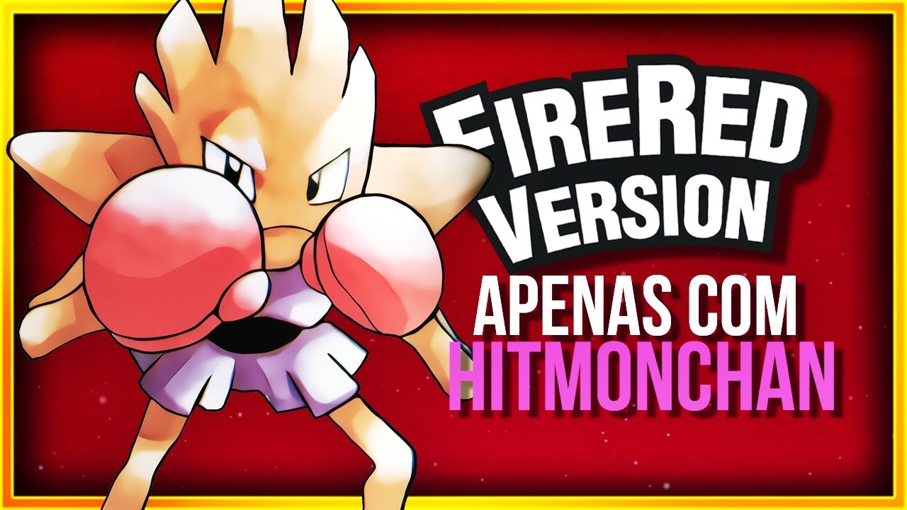 POKÉMON FIRE RED SÓ COM O HITMONCHAN - É POSSÍVEL? - DESAFIO POKÉMON #107