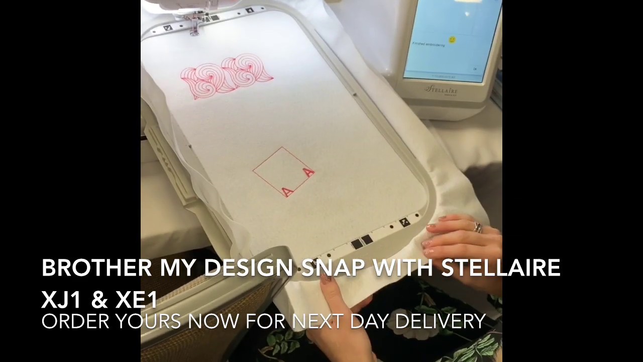 My Design Snap app Embroidery  positioning with Brother Stellaire