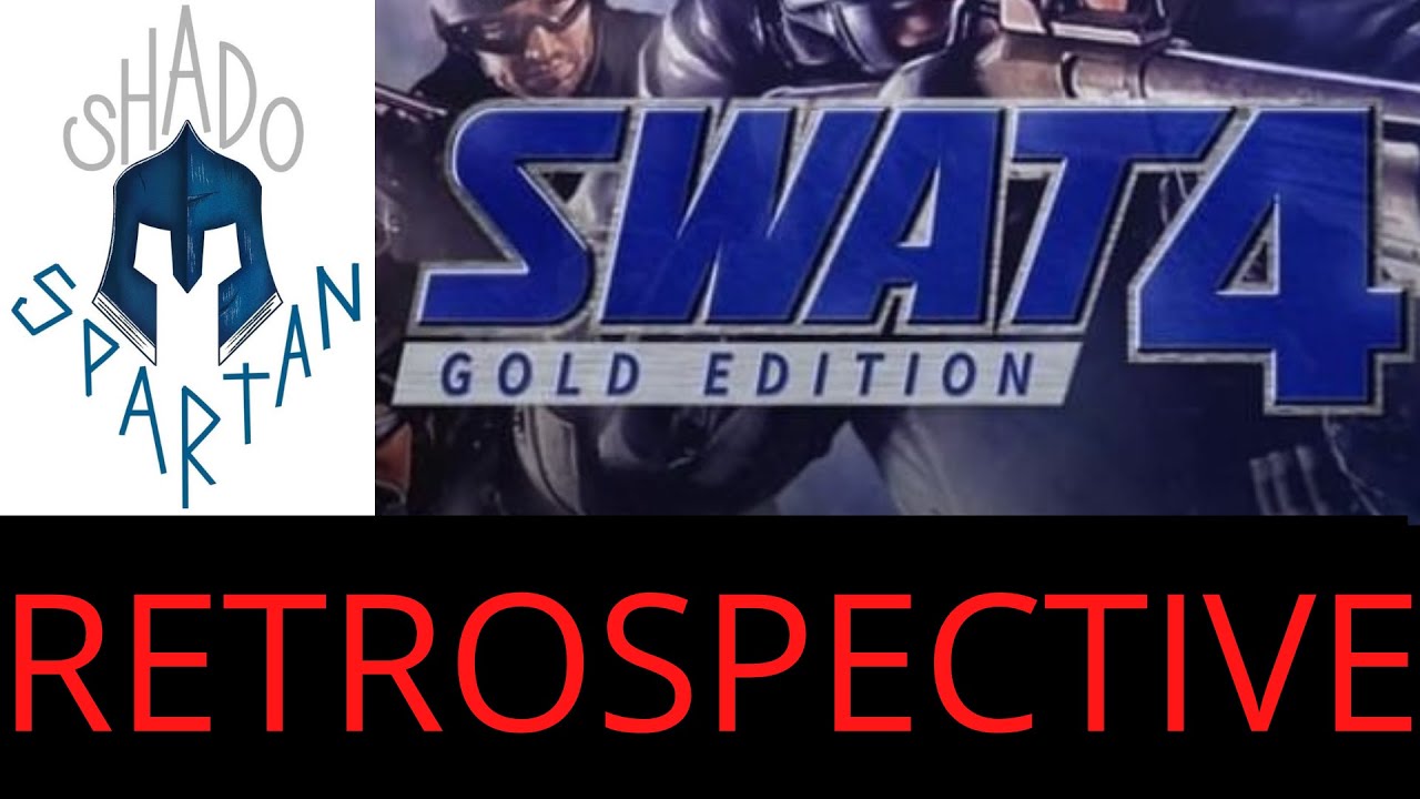 Swat 4 Retrospective