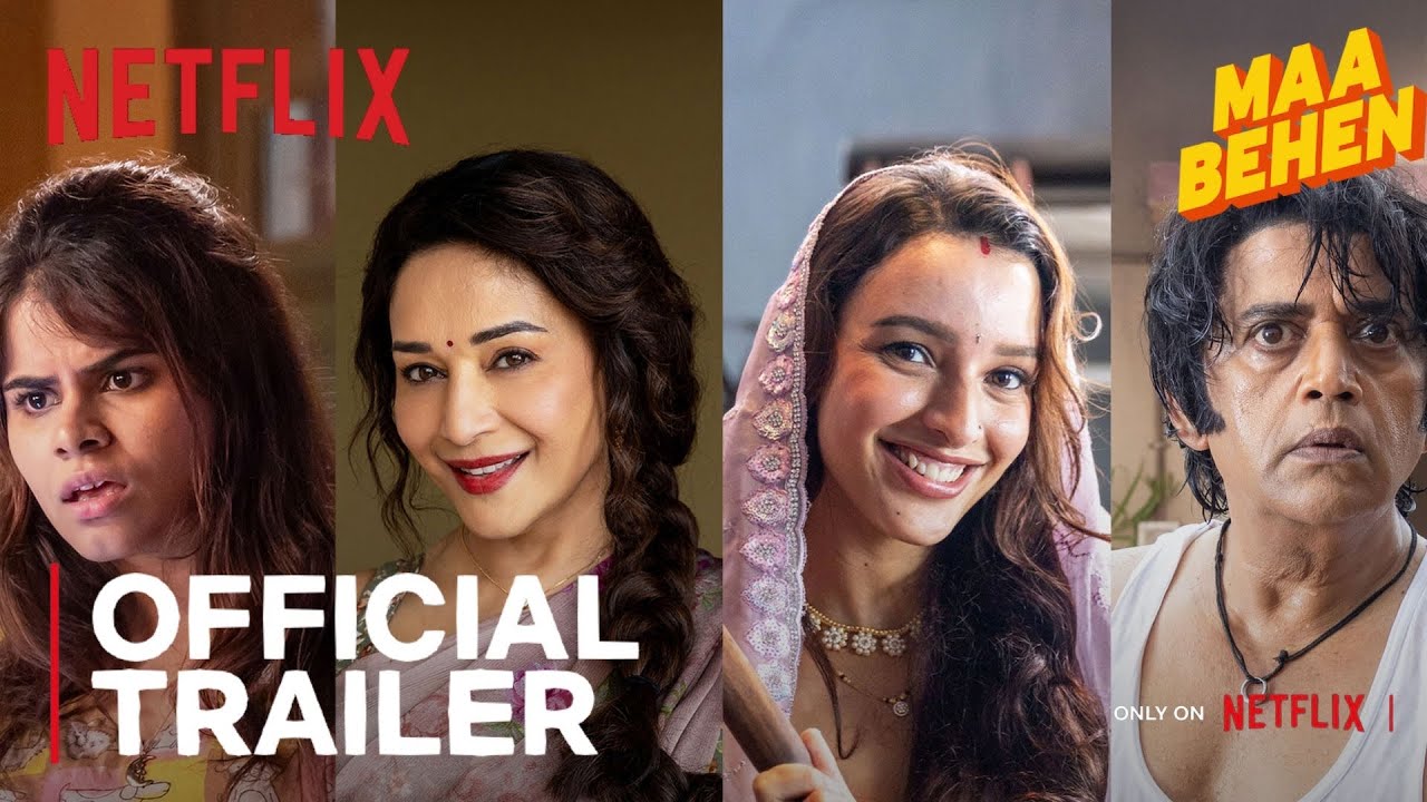 Maa Behen Official Trailer | Madhuri Dixit, Ravi Kishan, Tripti Dimri | Netflix | 2026