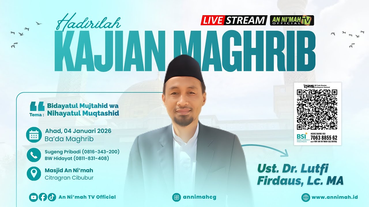 Bidayatul Mujtahid wa Nihayatul Muqtashid | Ust. Dr. Lutfi Firdaus, Lc. MA | Kajian Maghrib