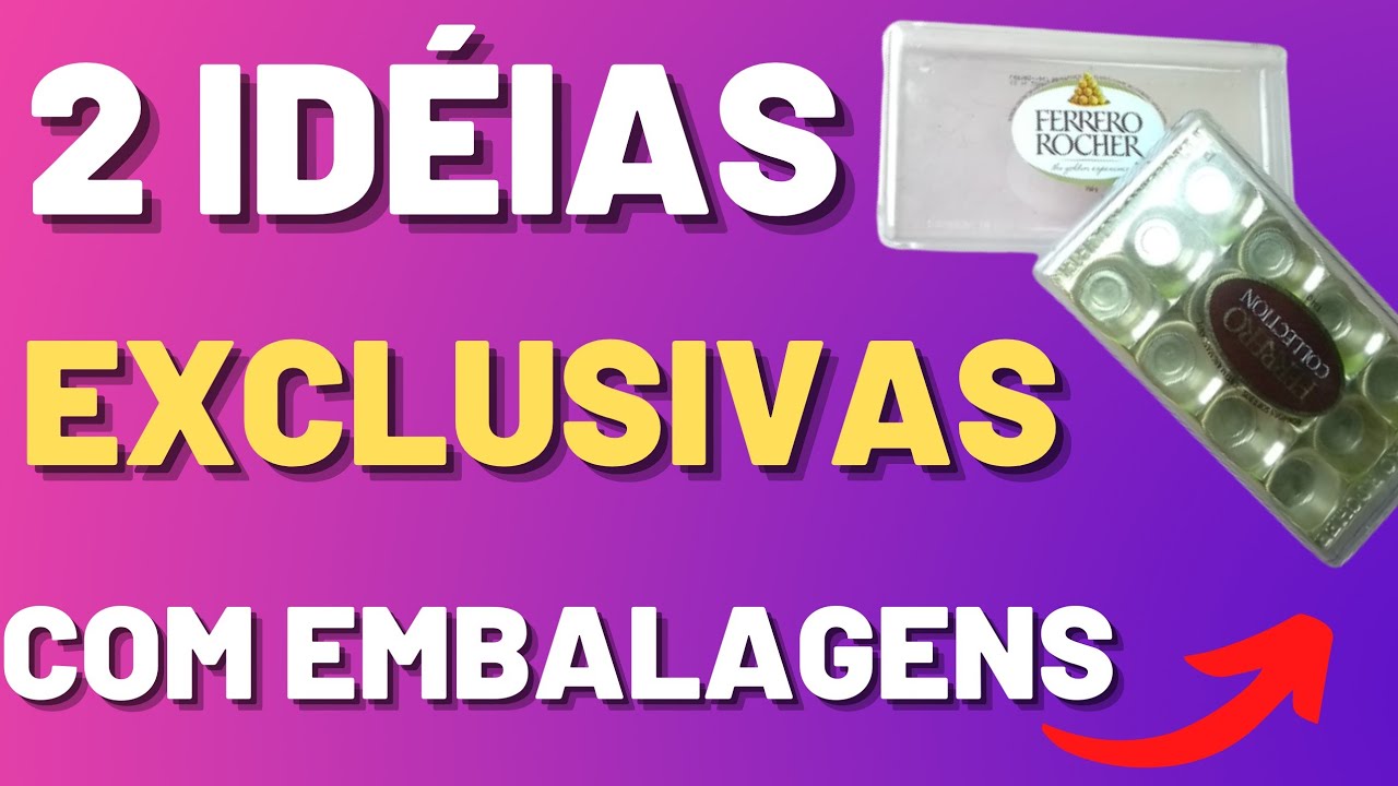 2 IDÉIAS  COM EMBALAGEM DE FERRERO ROCHER, ESSAS 2 IDÉIAS ALÉM DE EXCLUSIVAS SÃO SUPER ENGENHOSAS