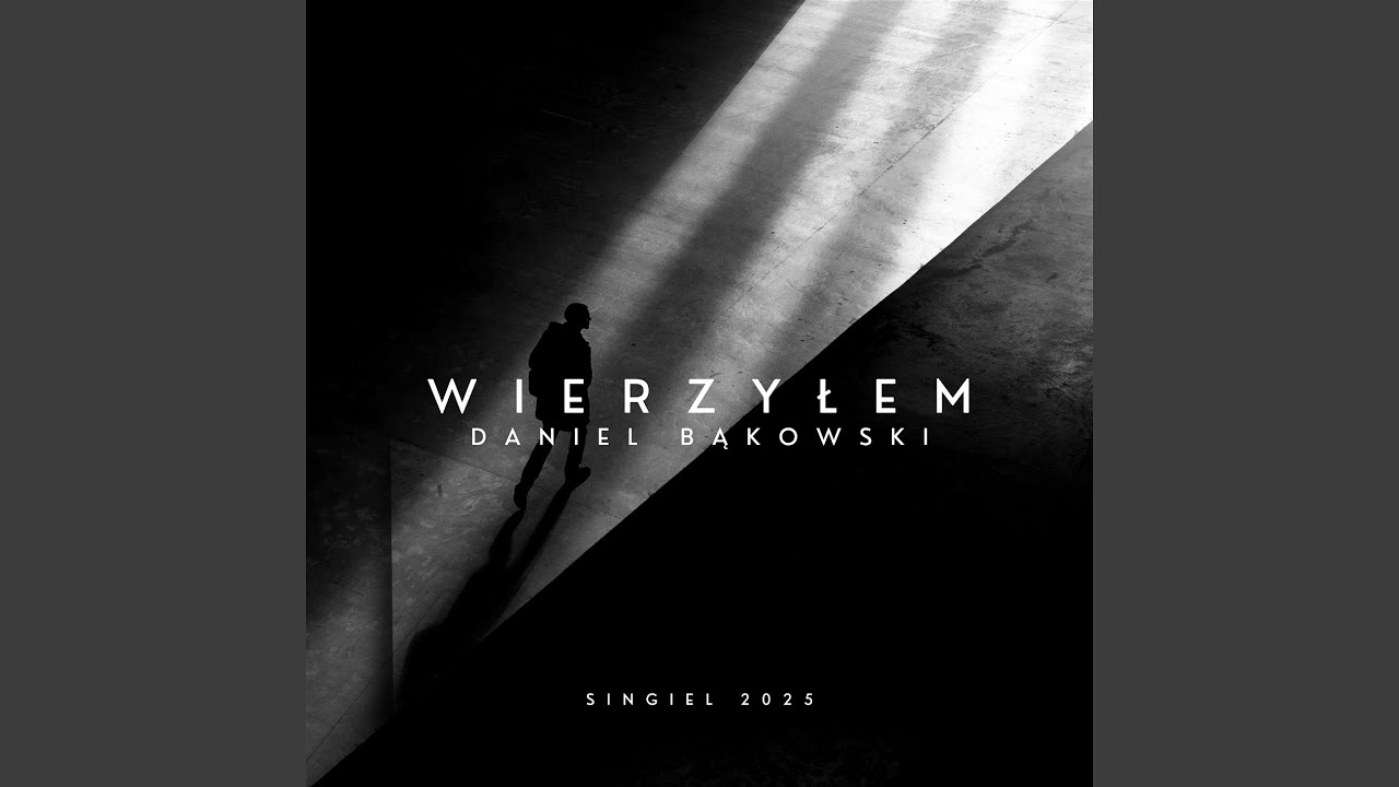 Wierzyłem