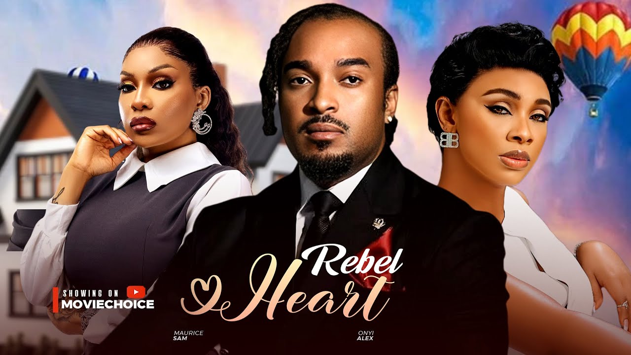 REBEL HEART - Bryan Okwara, Benita Onyiuke, Bibi Sonye Latest 2025 Nollywood Full Movie