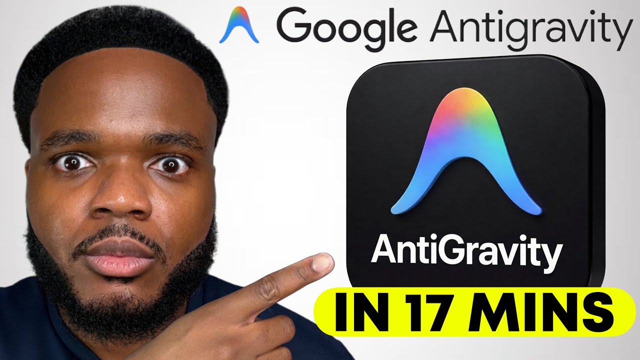 Google Antigravity: From Beginner to Expert in 15 Minutes!