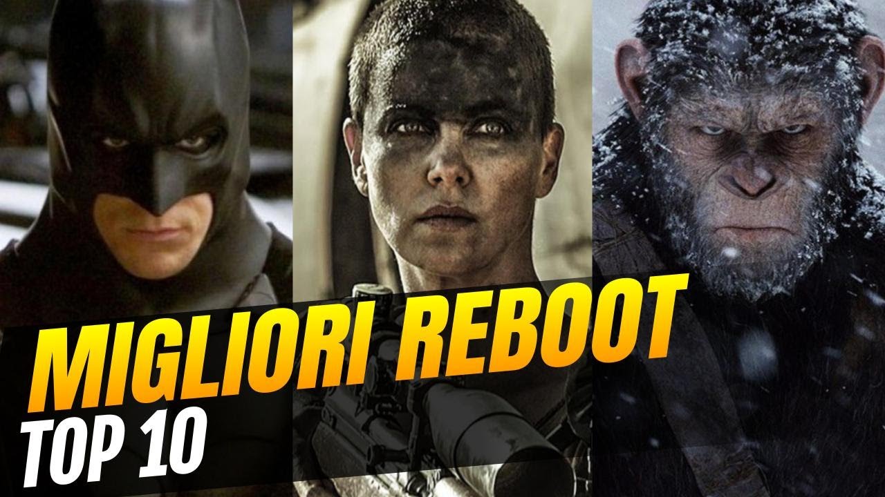 I migliori 10 reboot visti al cinema