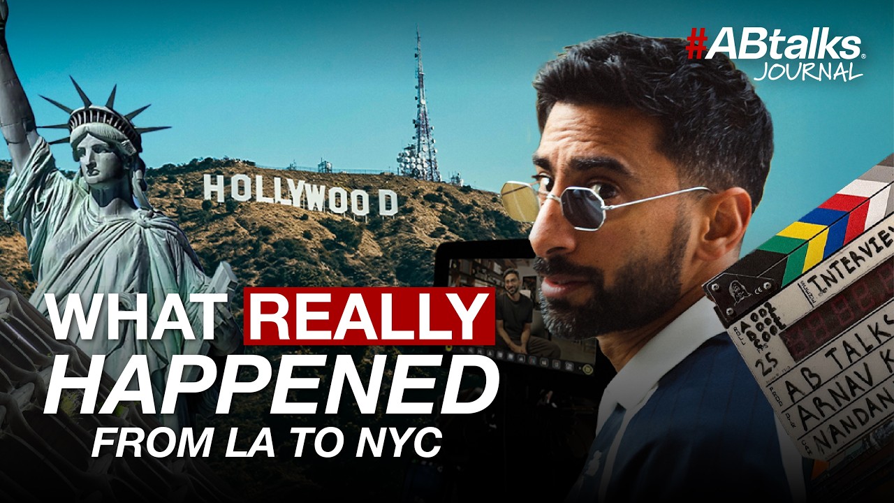 What Really Happened from LA to New York | #ABtalks Journal | ماذا حدث من لوس أنجلوس إلى نيويورك