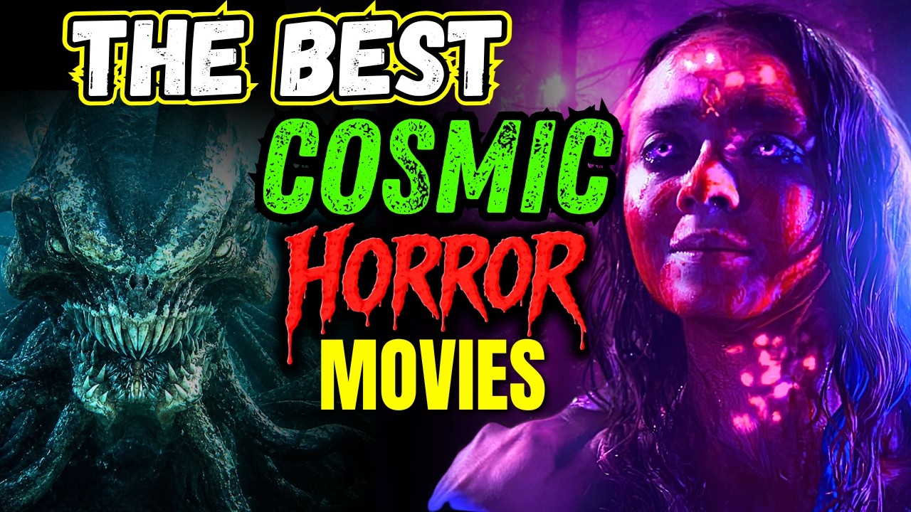Top 25 SCARY Cosmic Horror Movies | The Ultimate Guide to Lovecraftian Horror