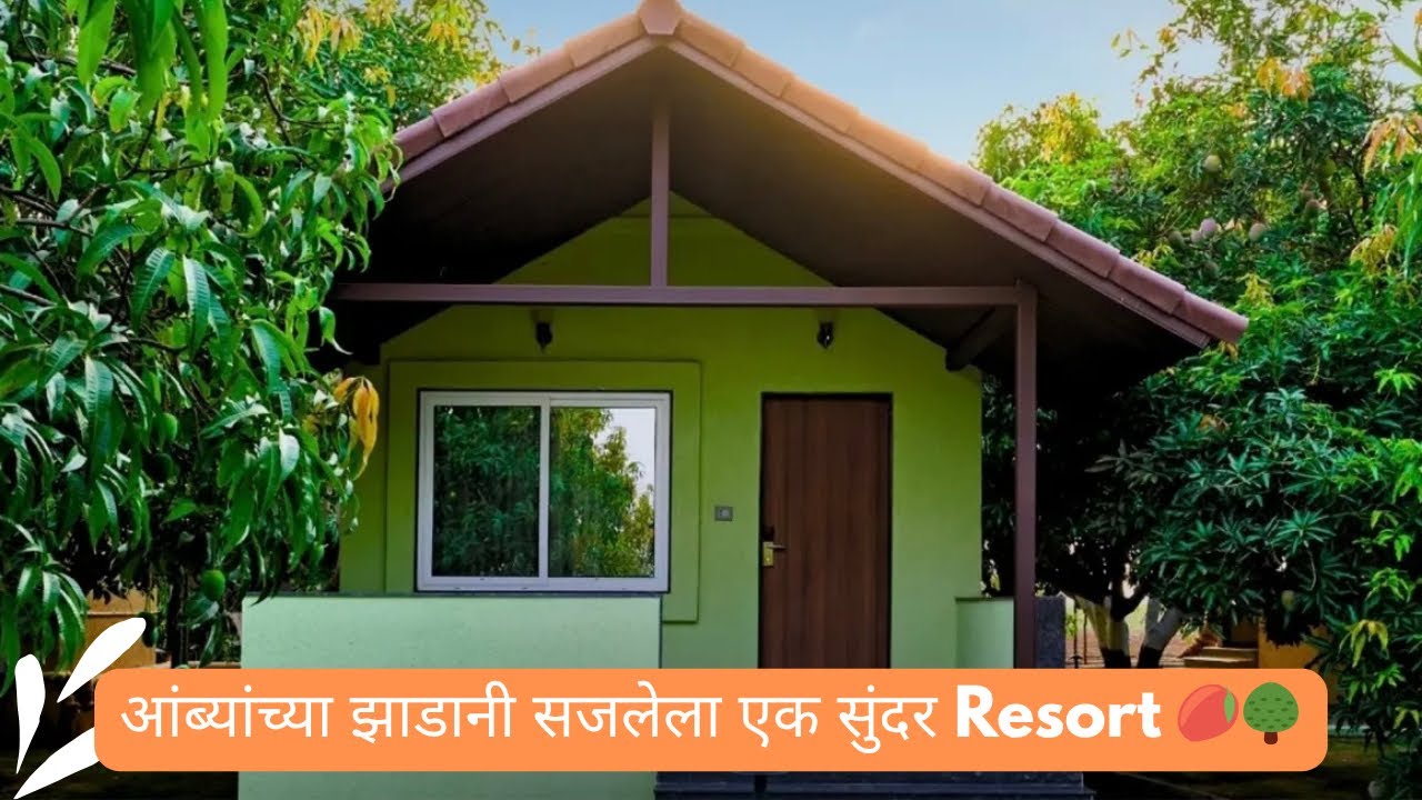 Beautiful resort near Pune that Covered with Mango tree’s 🥭🌳
