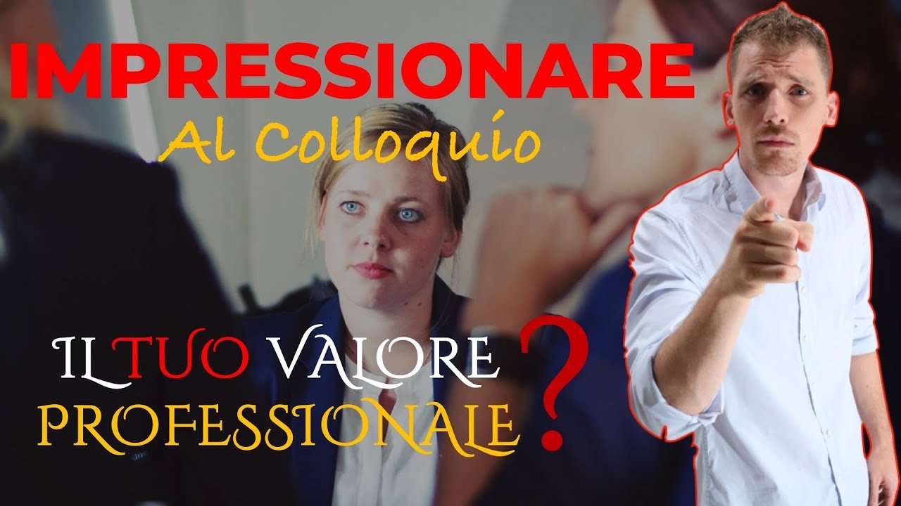 Essere ASSUNTI: Qual &egrave; il tuo valore professionale?