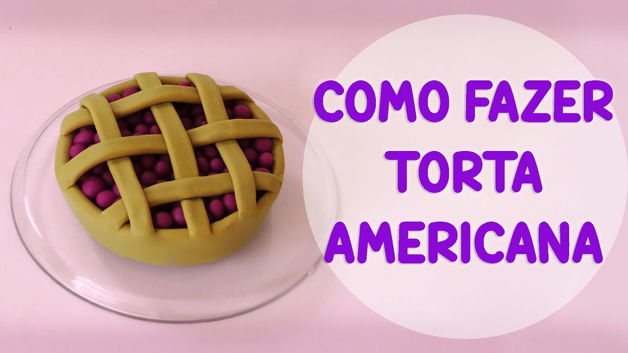 Fa&ccedil;a uma TORTA AMERICANA Miniatura - Tutorial F&aacute;cilBiscuit, clay, plastilina  ou Pasta Americana DIY