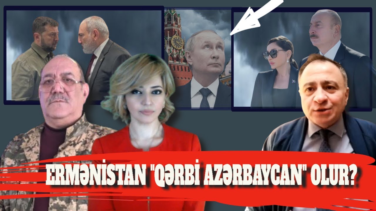 Azərbaycanı müharibəyə hazırlayırlar. Zelenski Yerevan və Bakıya gedir. Rusiya Yerevanı hədələyir