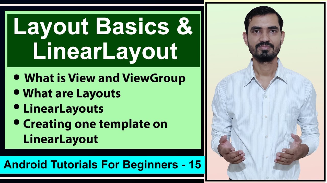 View; ViewGroup; Layout Basics and LinearLayout in Android by Deepak || Android Studio