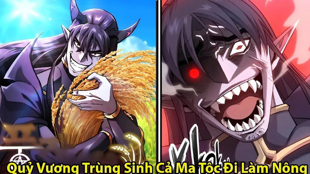 Quỷ Vương Cải Tà Quy Chính, Dẫn Ma Tộc Làm Ruộng | Review Manhwa