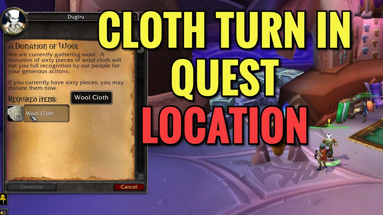 Exodar Cloth Turn in Quest Location (WoW TBC)