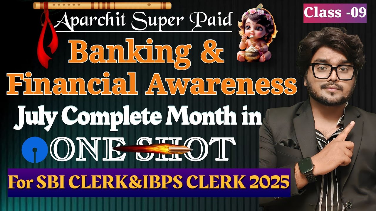 🔥 Final OneShot July Paid Complete Banking & Financial Awareness For SBI CLERK&IBPS CLERK MAINS 2025